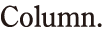 Column.